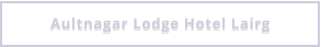 Aultnagar Lodge Hotel Lairg